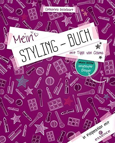 Catharina Geiselhart - Mein Styling-Buch: mit Tipps von Cosma - Preis vom 13.10.2026 19:28:25 h
