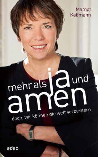 Margot Käßmann - Mehr als Ja und Amen: Doch, wir können die Welt verbessern - Preis vom 02.10.2026 23:42:20 h