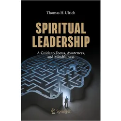 Spiritual Leadership, Fachbücher von Thomas H. Ulrich