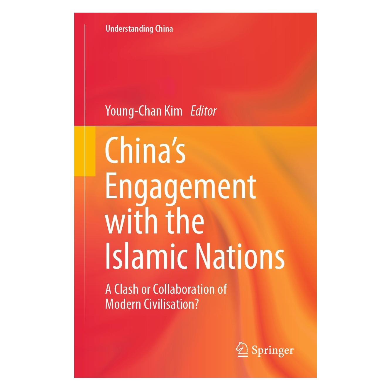 Springer China's Engagement with the Islamic Nations (Englisch, Hardcover, Young-Chan Kim) (9783031310416)