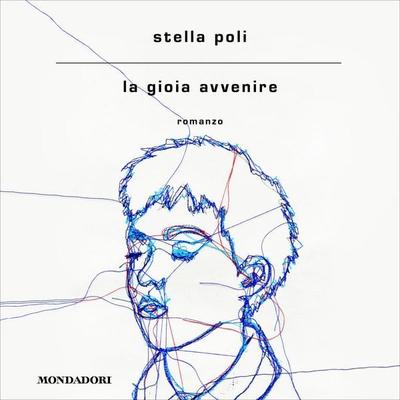 La gioia avvenire - Stella Poli, Audio, 9788852158513