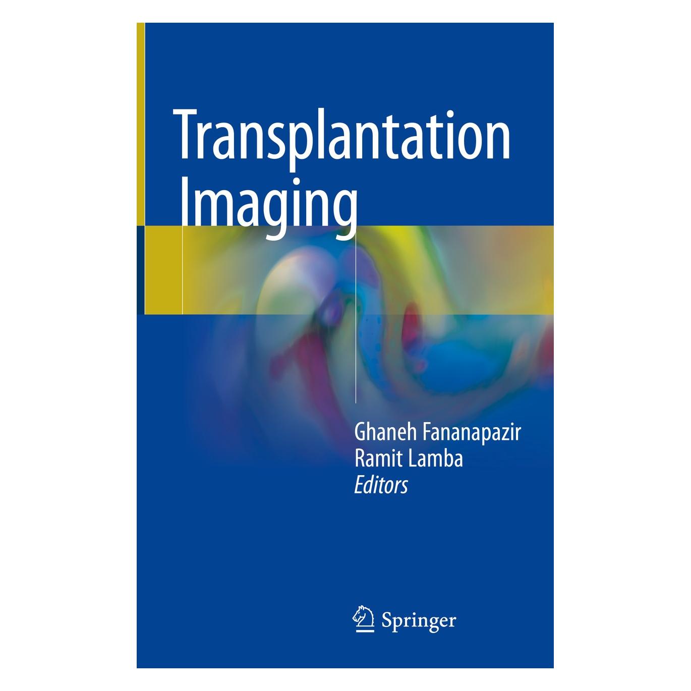 Springer Transplantation Imaging (Englisch, Hardcover, Ghaneh Fananapazir, Ramit Lamba) (9783319752648)
