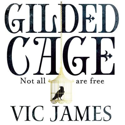 Gilded Cage - Vic James, Audio, 9781509837939