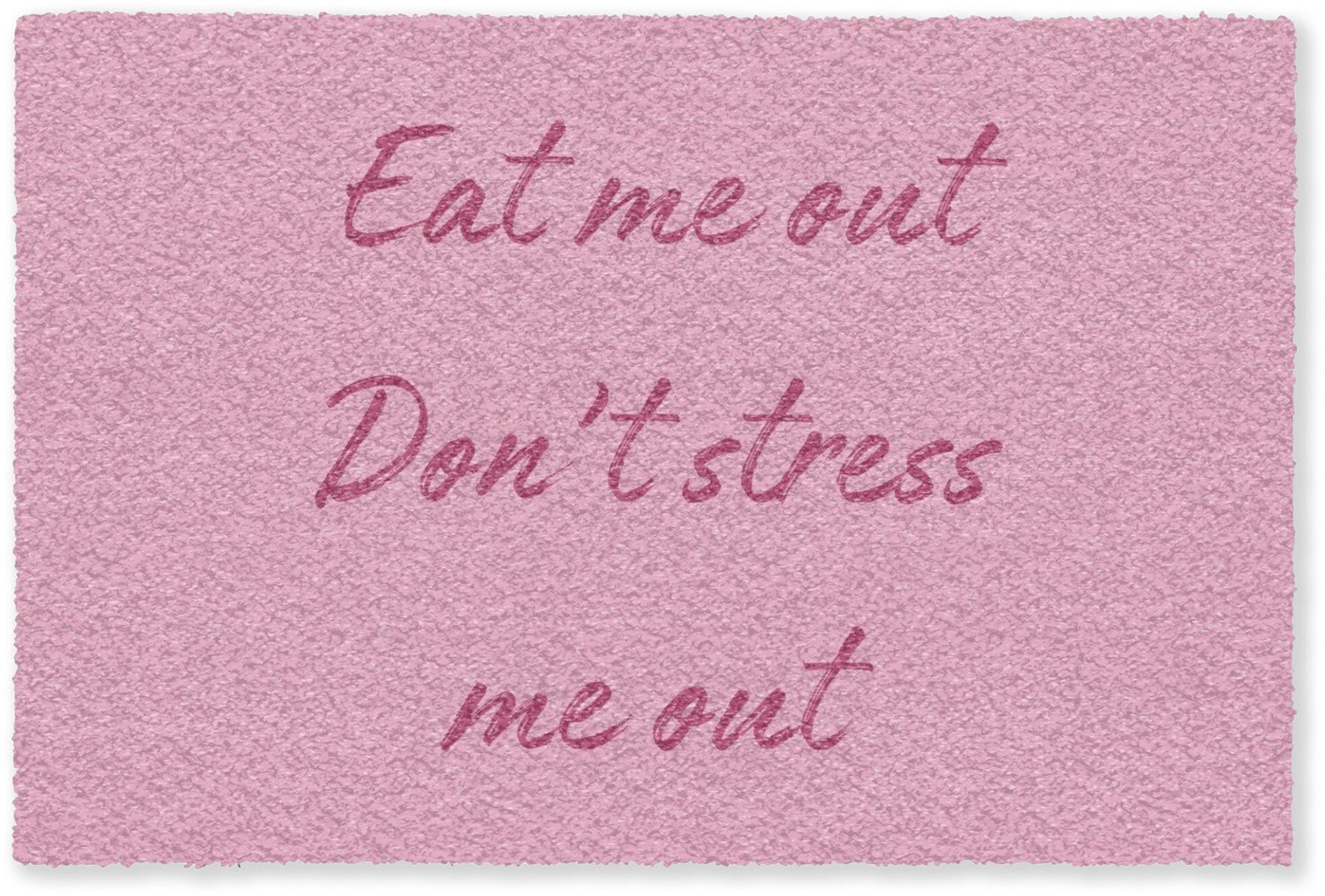 MuchoWow Deurmat Eat me out don't stress me out - Roze - 60 x 40 cm