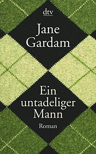 Jane Gardam - Ein untadeliger Mann: Roman - Preis vom 17.10.2026 19:25:27 h