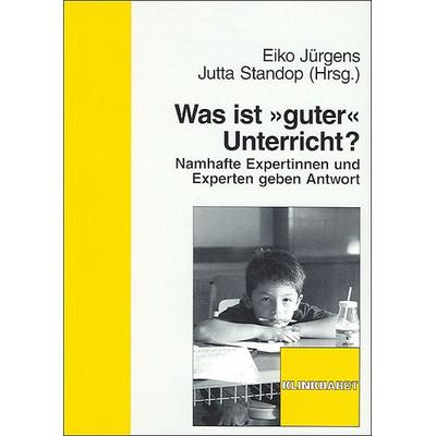 Was ist 'guter' Unterricht?, Paperback von Titus Guldimann,Gerald Hüther,Eiko Jürgens,Heinz Mandl,Hilbert Meyer, Verlag Julius Klinkhardt,