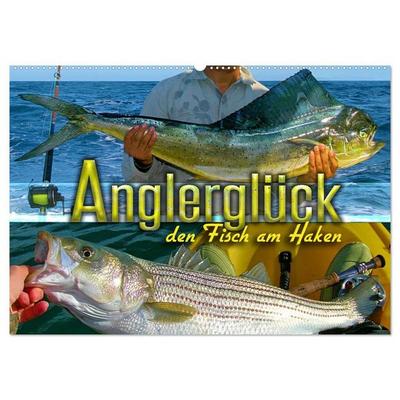 Anglerglück - den Fisch am Haken (Wandkalender 2027 DIN A2 quer), CALVENDO Monatskalender