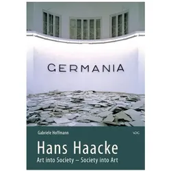 Hans Haacke. Art into Society - Society into Art, Sachbücher von Gabriele Hoffmann