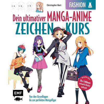 Dein ultimativer Manga-Anime-Zeichenkurs – Fashion – Starke Charaktere in stylischen Outfits, Taschenbuch von Christopher Hart, Edition Michael