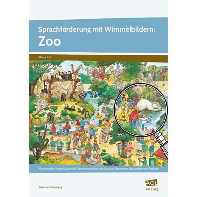 Sprachförderung mit Wimmelbildern: Zoo, Set von Susanne Salvisberg, Scolix in der AAP Lehrerwelt GmbH, 978-3-403-10533-6