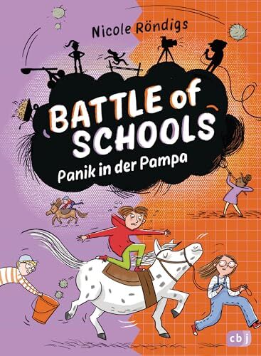 Nicole Röndigs - Battle of Schools – Panik in der Pampa: Fortsetzung der Kinderbuchreihe ab 10 Jahren (Die Battle-of-Schools-Reihe, Band 3) - Preis vom 30.09.2026 22:30:23 h