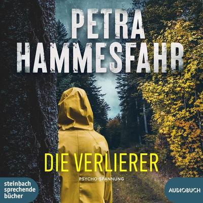 Die Verlierer - Petra Hammesfahr, CD, 9783987590511