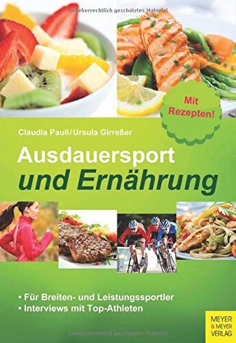 Claudia Pauli - Ausdauersport und Ernährung: Für Breiten- und Leistungssportler - Preis vom 13.10.2026 19:28:25 h