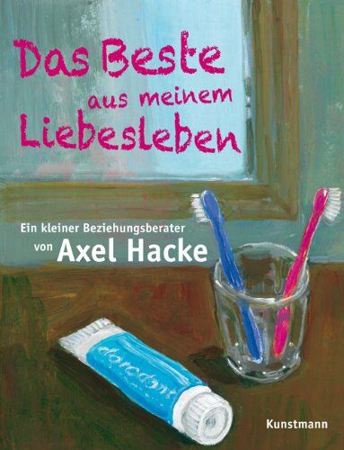 Axel Hacke - Das Beste aus meinem Liebesleben - Preis vom 10.10.2026 11:48:34 h