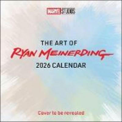 Marvel Studios: The Art of Ryan Meinerding 2026 Cinematic Wall Calendar -