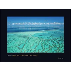 Kunth, Kalender, Das Naturerbe der Welt - Wandkalender 2027 (Spezial)