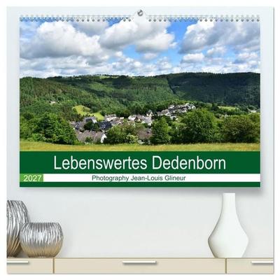 Lebenswertes Dedenborn (hochwertiger Premium Wandkalender 2027 DIN A2 quer), Kunstdruck in Hochglanz