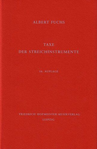 Albert Fuchs - Taxe der Streichinstrumente - Preis vom 30.09.2026 09:01:18 h