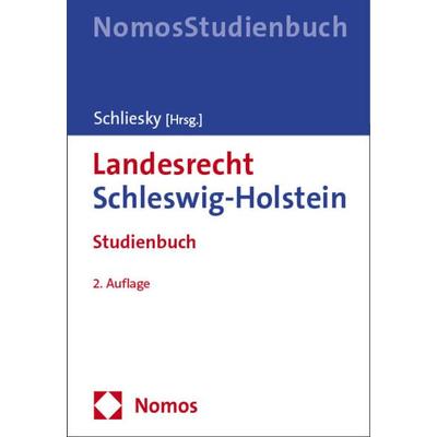 Landesrecht Schleswig-Holstein, Taschenbuch von , Nomos, 978-3-7560-0483-6