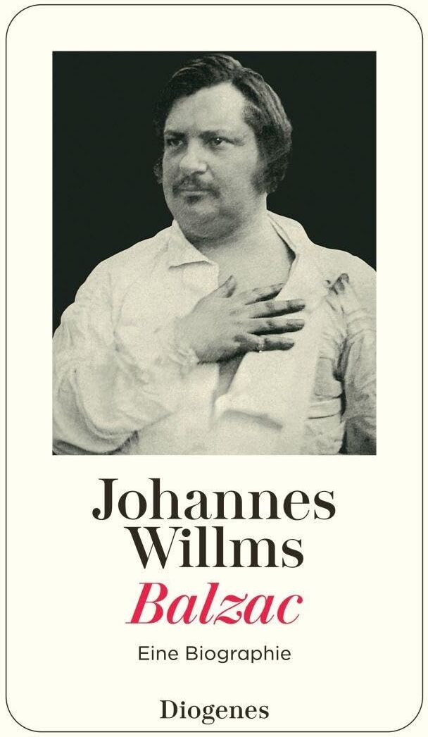 Johannes Willms - Balzac: Eine Biografie (detebe) - Preis vom 15.10.2026 23:06:25 h