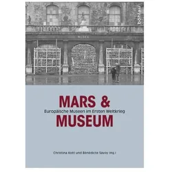 Mars und Museum, Fachbücher von Bénédicte Savoy, Christina Kott