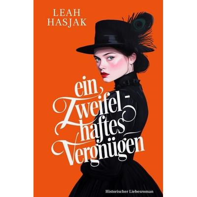 Ein zweifelhaftes Vergnügen, Taschenbuch von Leah Hasjak, Tolino media, 978-3-7592-8539-3