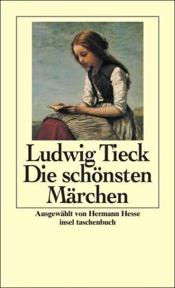 Ludwig Tieck - Die schönsten Märchen (insel taschenbuch) - Preis vom 09.10.2026 07:28:09 h