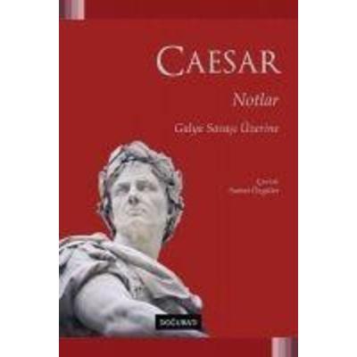 Notlar Galya Savasi Üzerine, Taschenbuch von Caesar, Dogu Bati Yayinlari