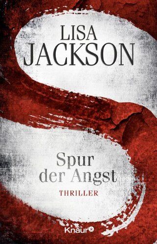 Lisa Jackson - S Spur der Angst: Thriller - Preis vom 12.10.2026 11:37:12 h