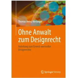 Ohne Anwalt zum Designrecht, Fachbücher von Thomas Heinz Meitinger