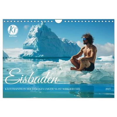 Eisbaden (Wandkalender 2027 DIN A4 quer), CALVENDO Monatskalender