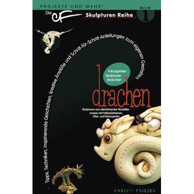Drachen, Geheftet von Christi Friesen, Creanon / Finsterwerk, 978-3-9809698-7-1
