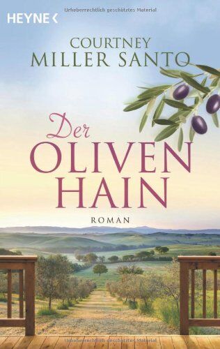 Courtney Miller Santo - Der Olivenhain: Roman - Preis vom 13.10.2026 19:28:25 h
