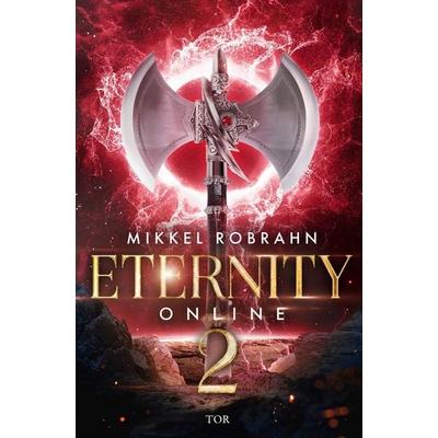 Eternity Online 2, Taschenbuch von Mikkel Robrahn, Fischer Tor, 978-3-596-71165-9