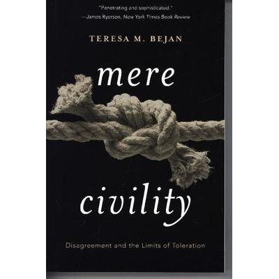 Mere Civility, Taschenbuch von Teresa M. Bejan, Harvard University Press, 978-0-674-24164-0