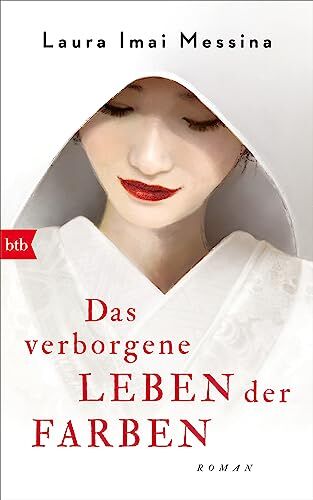 Laura Imai Messina - Das verborgene Leben der Farben: Roman - Preis vom 18.10.2026 19:22:15 h