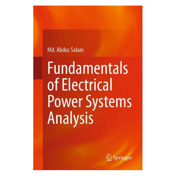 Springer Fundamentals of Electrical Power Systems Analysis (Englisch, Hardcover, Md. Abdus Salam) (71875342)
