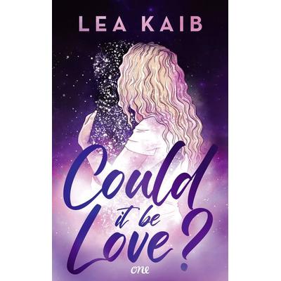 Could it be Love?, Taschenbuch von Lea Kaib, ONE, 978-3-8466-0212-6