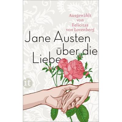 Jane Austen über die Liebe, Taschenbuch von Jane Austen, Insel Verlag, 978-3-458-36272-2
