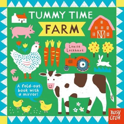 Tummy Time: Farm, Gebundene Ausgabe von Nosy Crow Ltd, Workman