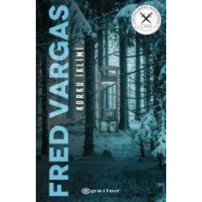 Korku Iklimi, Taschenbuch von Fred Vargas, Epsilon Yayinevi