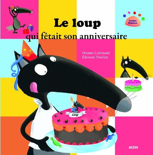 Le loup qui fêtait son anniversaire - Preis vom 19.10.2026 19:33:35 h