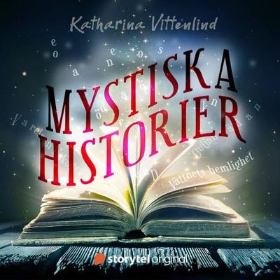 Mystiska historier - Katharina Vittenlind, Audio, 9789181286014