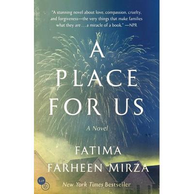 A Place for Us, Taschenbuch von Fatima Farheen Mirza, Hogarth US