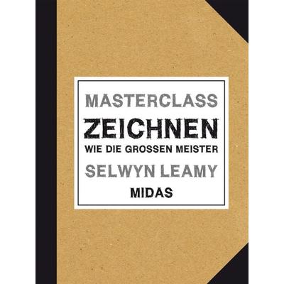 Masterclass Zeichnen, Taschenbuch von Selwyn Leamy, Midas Collection, 978-3-03876-174-7