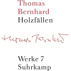 Werke in 22 Bänden, Belletristik von Thomas Bernhard