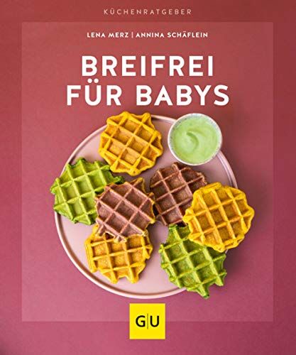 Lena Merz - Breifrei für Babys (GU KüchenRatgeber) - Preis vom 19.10.2026 19:33:35 h