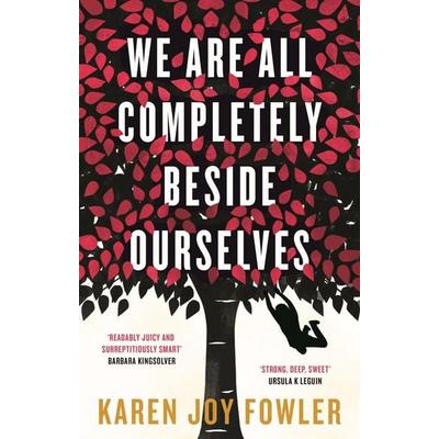 Fowler, K: We Are All Completely Beside Ourselves, Taschenbuch von Karen Joy Fowler, Profile Books