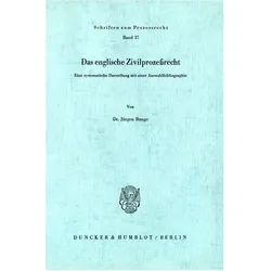 Das englische Zivilprozessrecht., Fachbücher von Jürgen Bunge