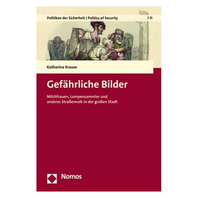 Nomos Gefährliche Bilder (Deutsch, Softcover, Katharina Krause) (38979323)